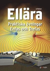 Ellära Praktiska övningar enfas och trefas