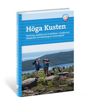 Höga kusten - vandring, paddling och sevärdheter | 3:e upplagan