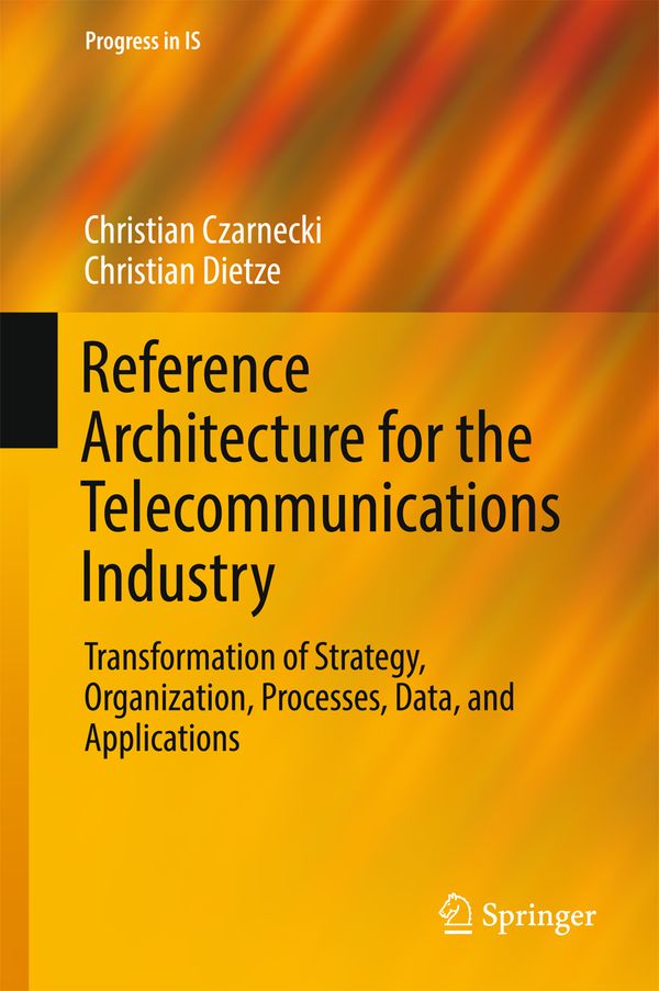 Reference Architecture for the Telecommunications Industry | 1:a upplagan