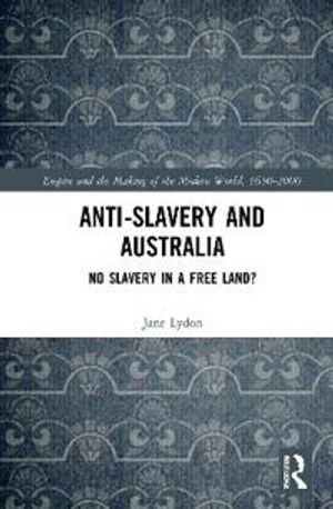 Anti-Slavery and Australia | 1:a upplagan