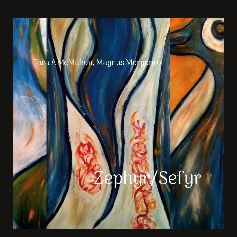 Zephyr/Sefyr - Tara A McMahon - Magnus Morgonro - Upplaga 1