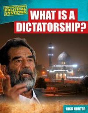 What Is a Dictatorship?