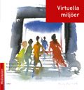 Virtuella miljöer | 1:a upplagan