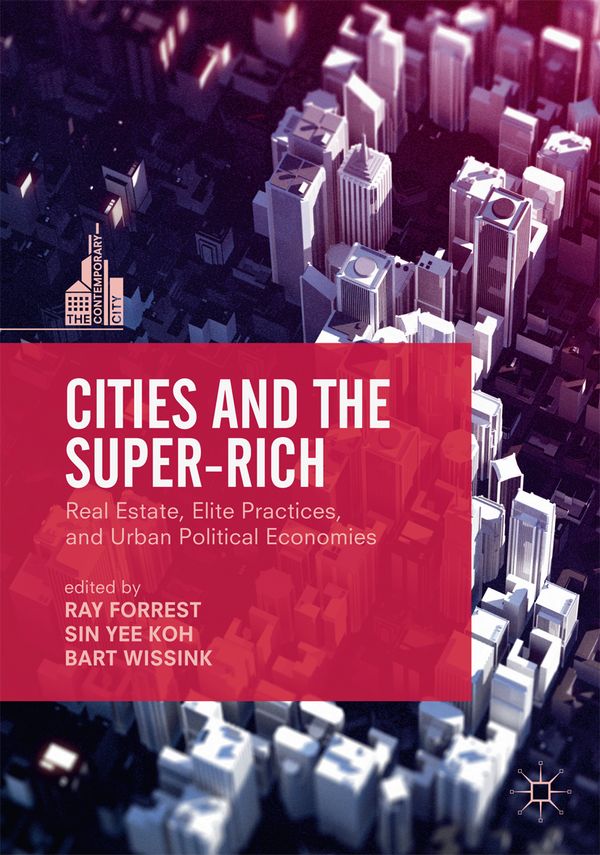 Cities and the Super-Rich | 1:a upplagan