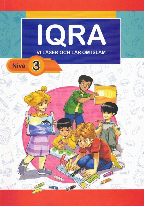 IQRA, vi läser och lär om islam. Nivå 3 | 1:a upplagan