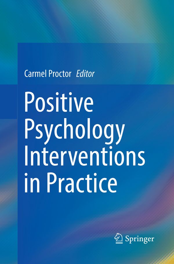 Positive Psychology Interventions in Practice | 1:a upplagan