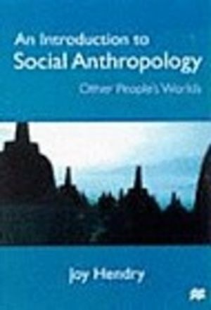 An Introduction to Social Anthropology | 3:e upplagan