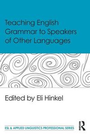 Teaching English Grammar to Speakers of Other Languages