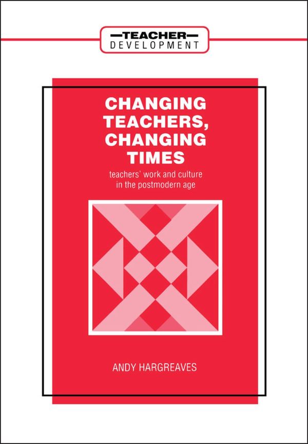 Changing Teachers, Changing Times | 0:e upplagan