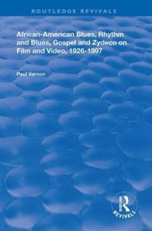 African-American Blues, Rhythm and Blues, Gospel and Zydeco on Film and Video, 1924-1997 | 1:a upplagan