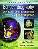 Echocardiography - a practical guide for reporting and interpretati