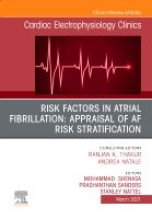 Risk Factors in Atrial Fibrillation: Appraisal of AF Risk Stratification, An Issue of Cardiac Electrophysiology Clinics | 0:e upplagan