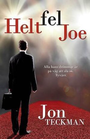 Helt fel Joe | 1:a upplagan