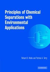 Principles of Chemical Separations with Environmental Applications | 0:e upplagan