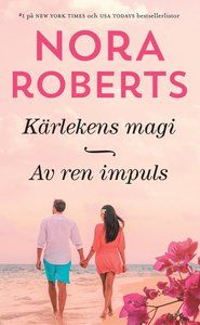 Kärlekens magi / Av ren impuls