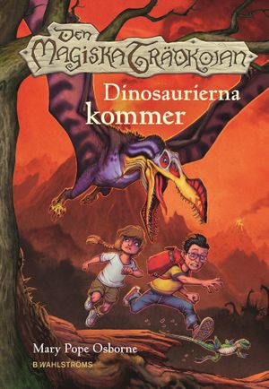 Den magiska trädkojan. Dinosaurierna kommer | 1:a upplagan