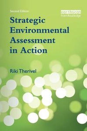 Strategic Environmental Assessment in Action |  2:e upplagan