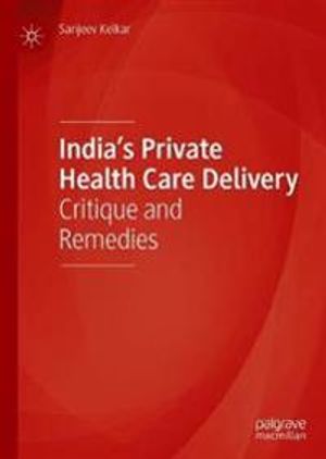 India’s Private Health Care Delivery | 1:a upplagan