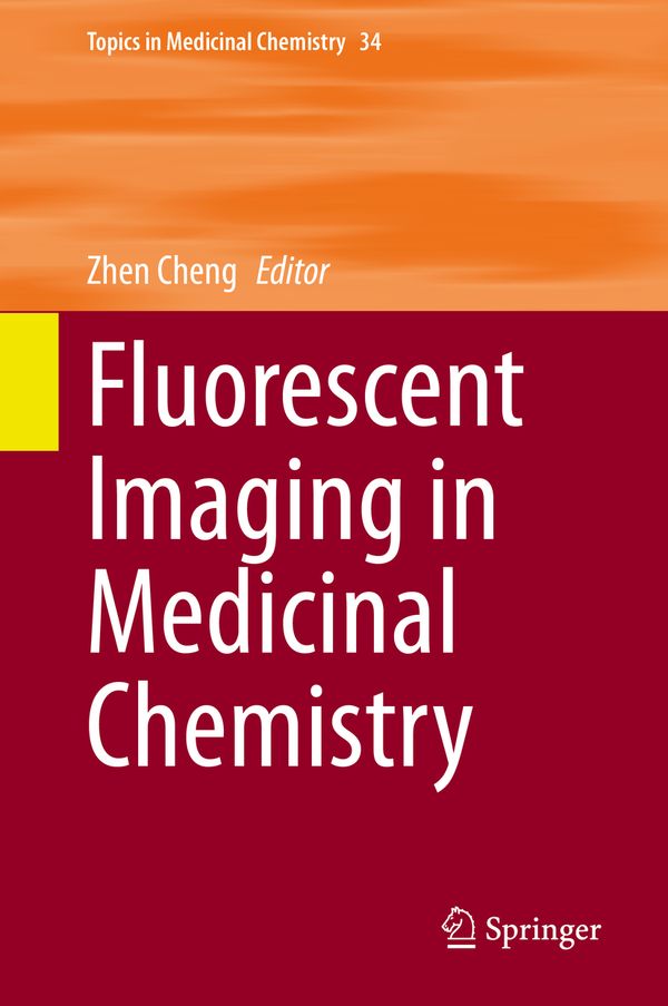 Fluorescent Imaging in Medicinal Chemistry | 1:a upplagan