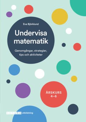 Undervisa matematik åk 4-6 | 0:e upplagan