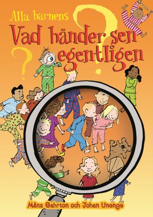 Alla barnens : vad händer sen egentligen?