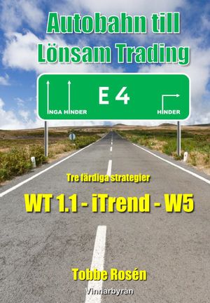 Autobahn till lönsam trading | 1:a upplagan