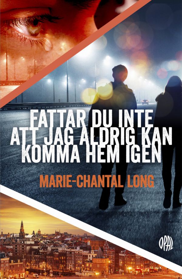 Fattar du inte att jag aldrig kan komma hem igen | 0:e upplagan