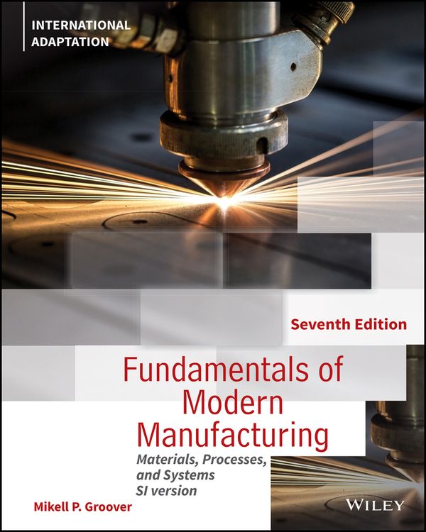 Fundamentals of Modern Manufacturing | 7:e upplagan