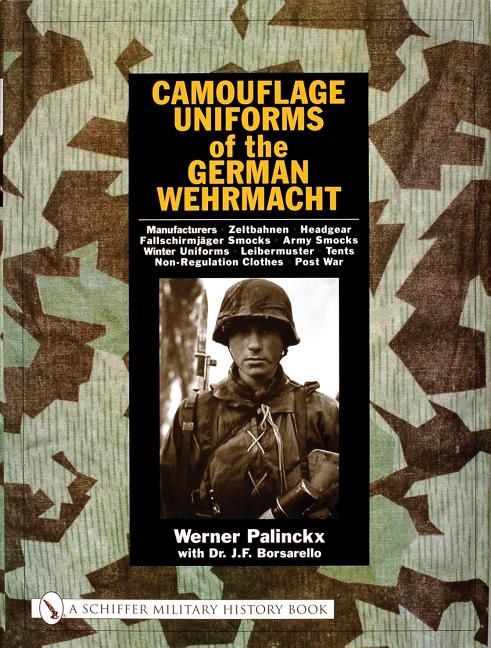 Camouflage uniforms of the german wehrmacht - manufacturers - zeltbahnen - | 0:e upplagan