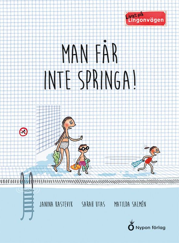 Man får inte springa! | 0:e upplagan
