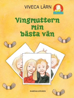 Vingmuttern : min allra bästa vän | 4:e upplagan