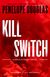 Kill Switch