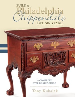 Build A Philadelphia Chippendale Dressing Table