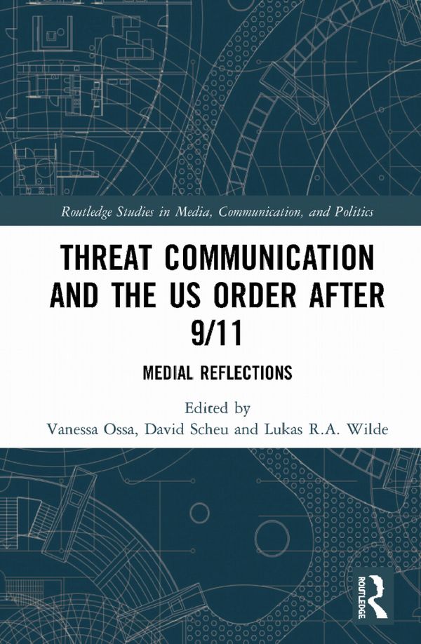 Threat Communication and the US Order after 9/11 | 1:a upplagan