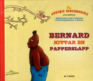 Bernard hittar en papperslapp | 1:a upplagan