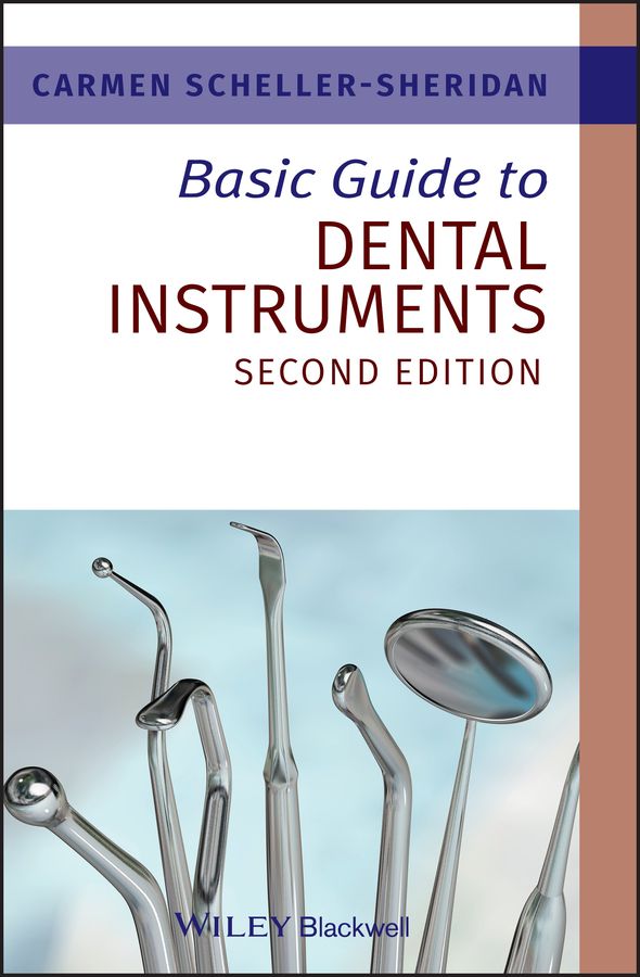 Basic Guide to Dental Instruments, 2nd Edition | 1:a upplagan
