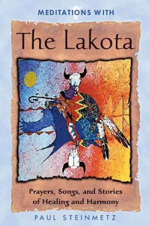 Meditations With The Lakota