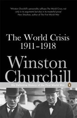 The world crisis 1911-1918 | 1:a upplagan