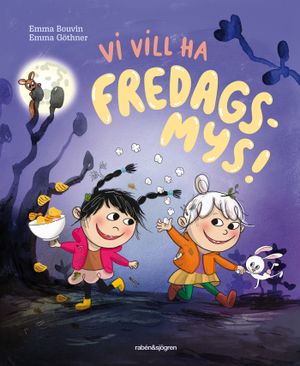 Vi vill ha fredagsmys! | 1:a upplagan