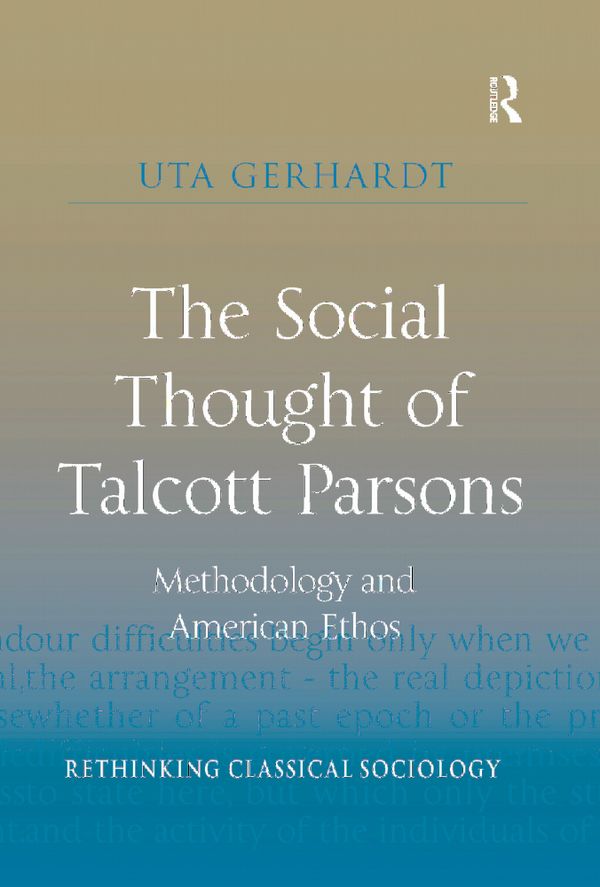 The Social Thought of Talcott Parsons | 1:a upplagan