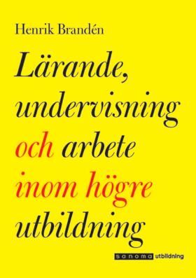 Lärande, undervisning och arbete inom högre utbildning | 0:e upplagan