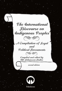 The International Discourse on Indigenous People