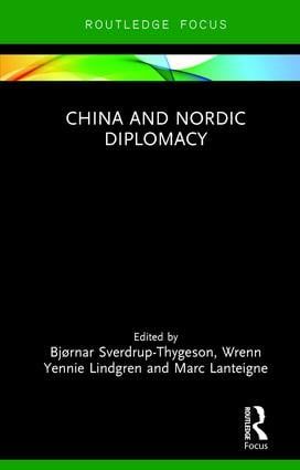 China and Nordic Diplomacy | 1:a upplagan