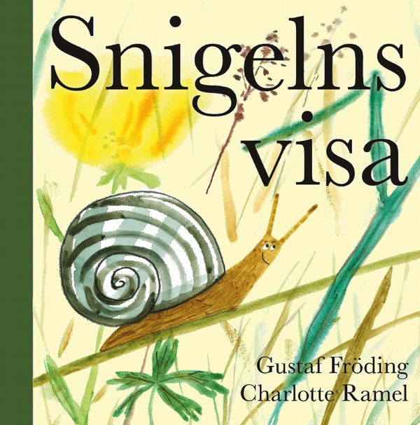 Snigelns visa | 1:a upplagan