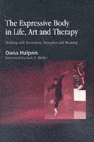 Expressive Body in Life, Art and Therapy