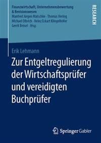 Zur Entgeltregulierung der Wirtschaftsprüfer und vereidigten Buchprüfer | 1:a upplagan
