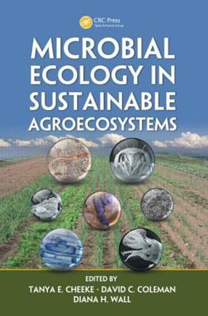 Microbial Ecology in Sustainable Agroecosystems