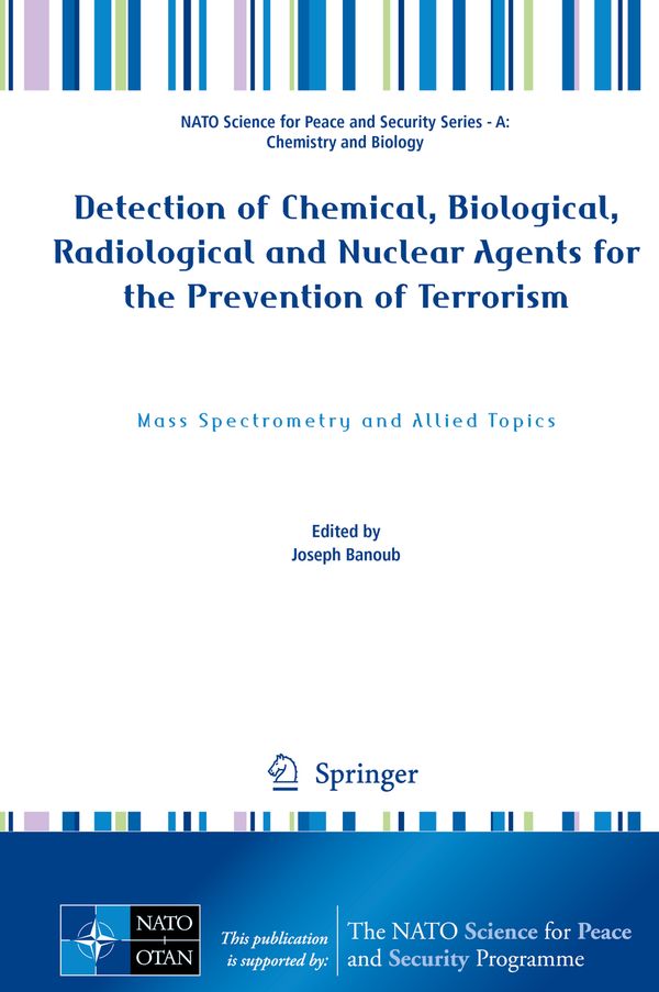Detection of Chemical, Biological, Radiological and Nuclear Agents for the Prevention of Terrorism | 1:a upplagan