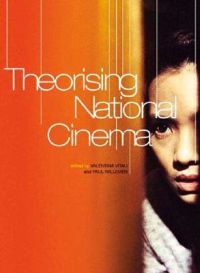 Theorising National Cinema - Valentina Vitali - Paul Willemen