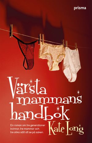 Värsta mammans handbok | 1:a upplagan